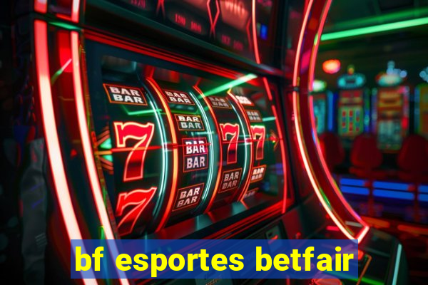 bf esportes betfair